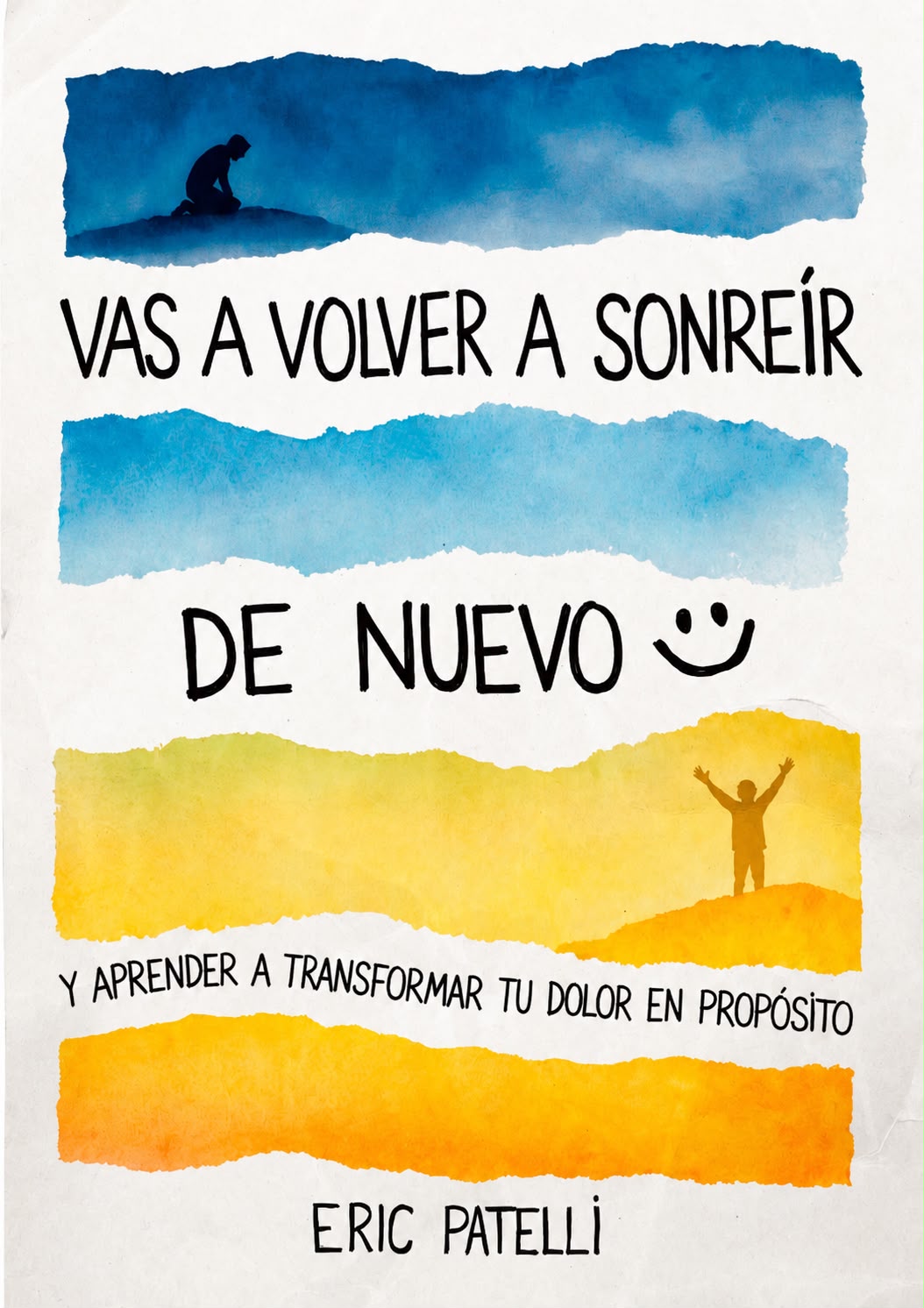 Portada del e-book Vas a volver a sonreír, de Eric Patelli